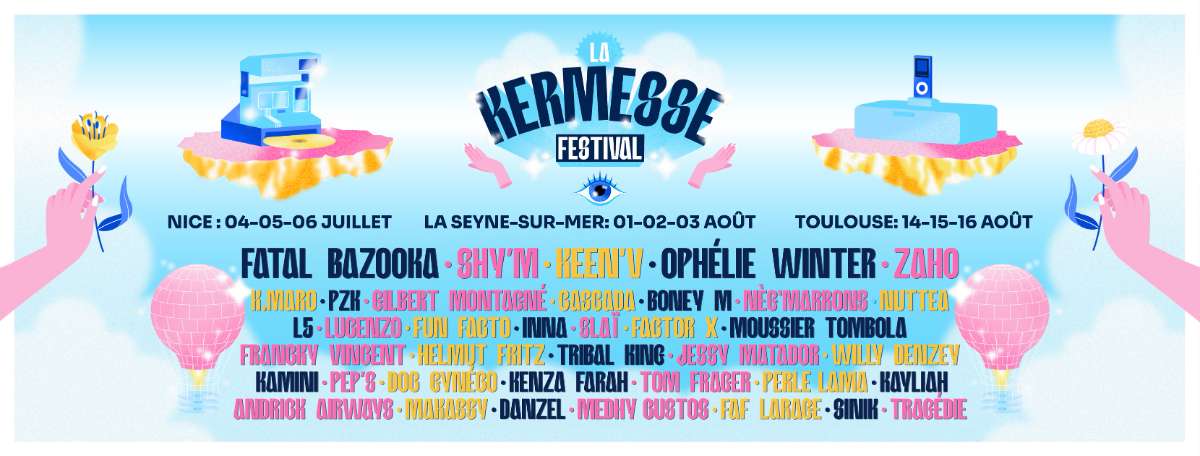 La Kermesse à Nice  : New L5, Sniper, Neg Marrons, Colonel Reyel, Nadiya...