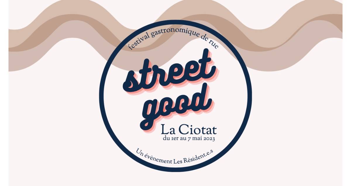 Street Good - Festival Gastronomique de Rue