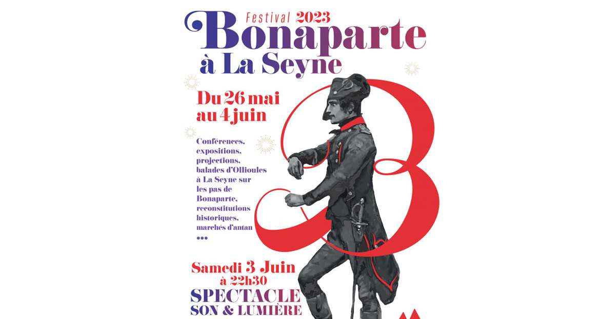 Bonaparte à La Seyne : 9 jours de festivités