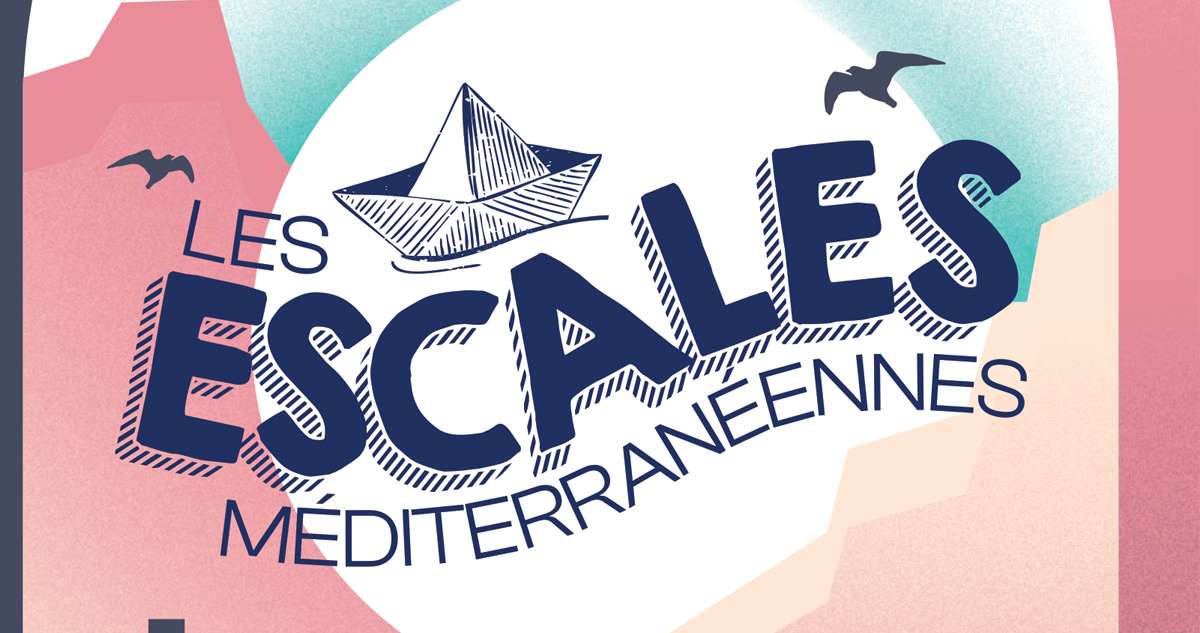  Festival Les Escales Méditerranéennes,  un festival pour chanter, danser et parler autour de la thématique Méditerrannéenne 