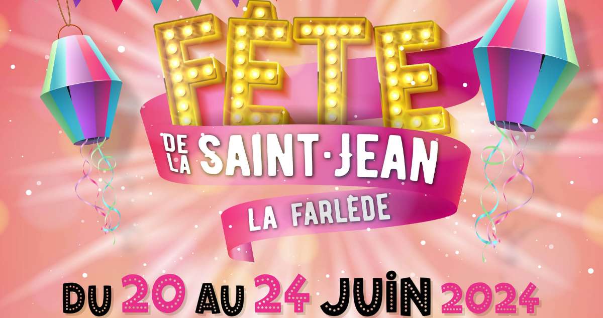 FÃªtes de la Saint Jean Ã  la FarlÃ¨de