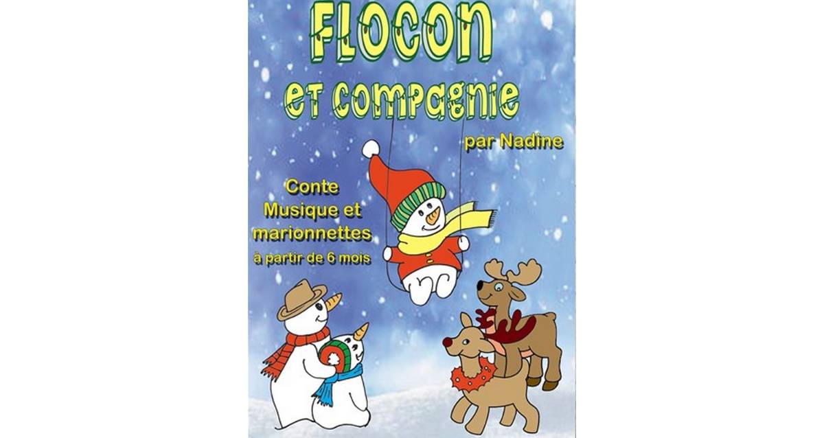 Flocon et compagnie - Cie Les Crapules