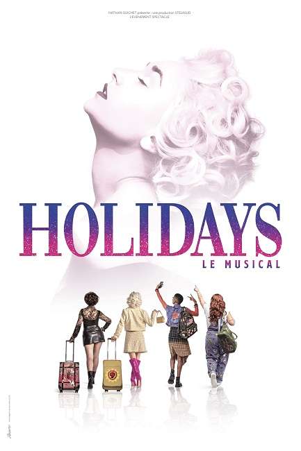 Holidays - Le musical