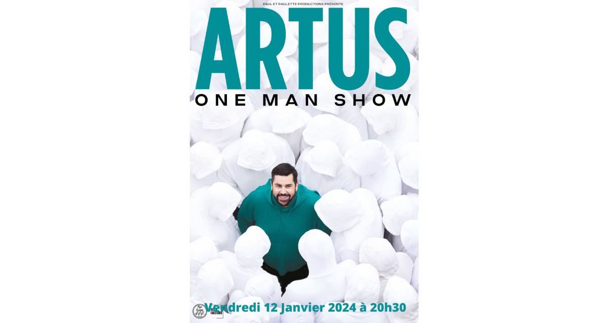 Artus - One man show
