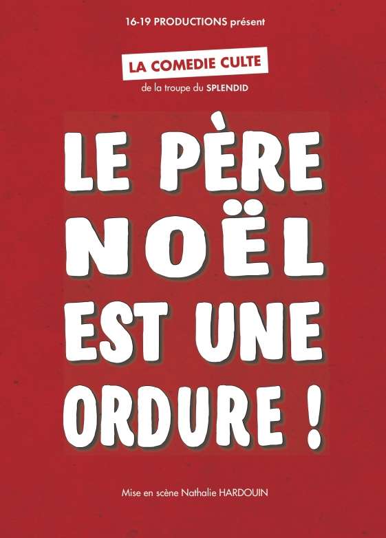 Le PÃ¨re NoÃ«l est une ordure