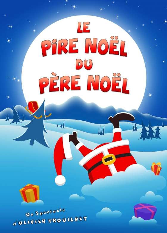 Le pire NoÃ«l du pÃ¨re NoÃ«l