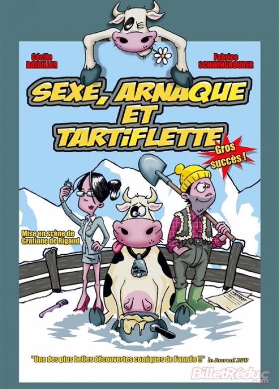 Sexe, arnaque et tartiflette