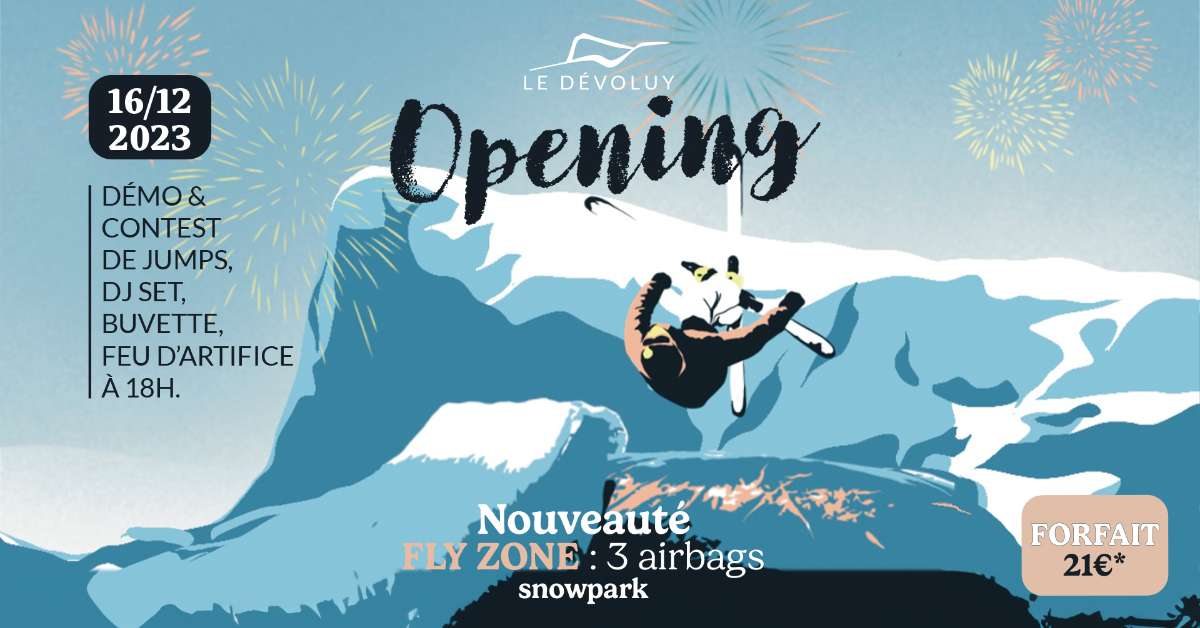 Le Dévoluy Opening