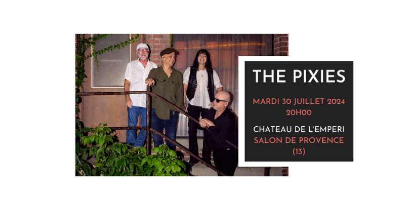The Pixies en concert cet été à Salon de Provence