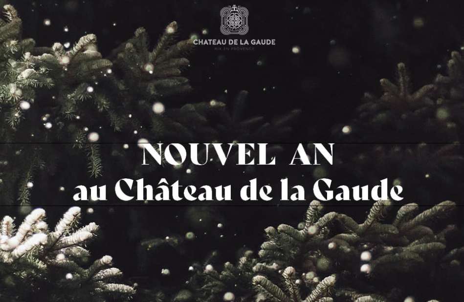 Nouvel An au ChÃ¢teau de La Gaude