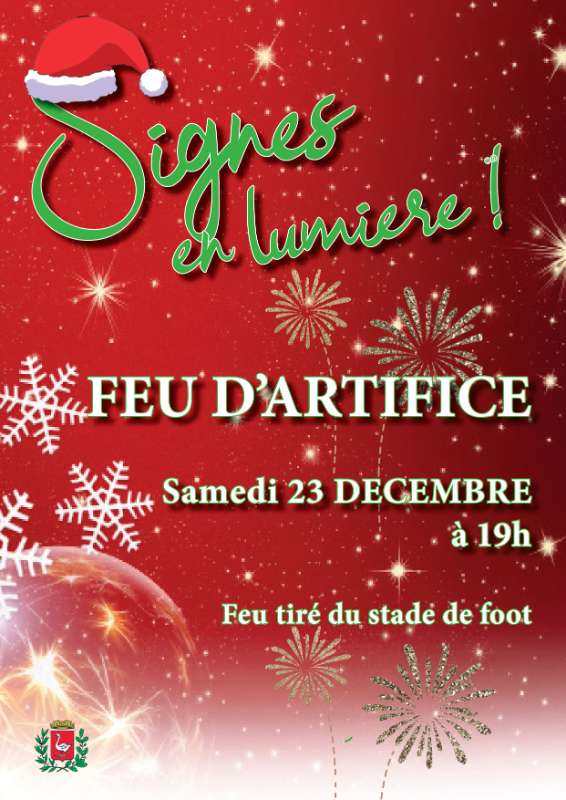 Feu d'artifice de Noël à Signes ce samedi 23 décembre