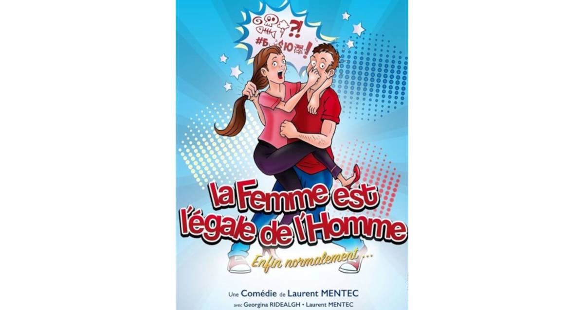 La Femme est l'Ã©gale de l'Homme