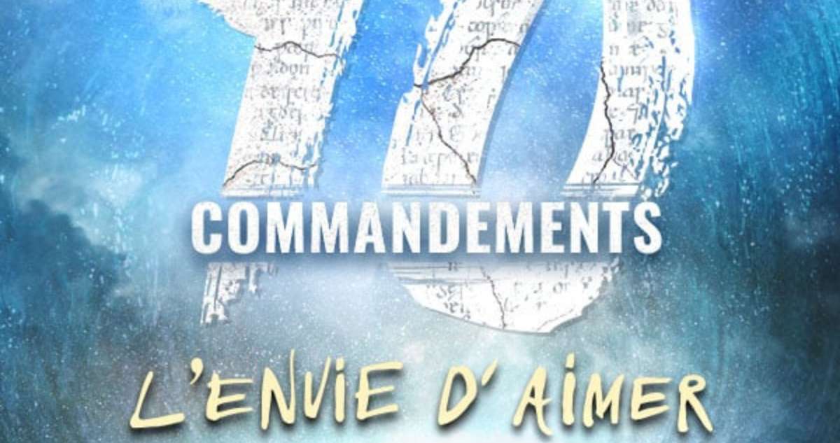 Les Dix Commandements, l'envie d'aimer