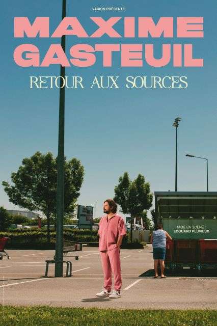 Maxime Gasteuil - Retour aux sources