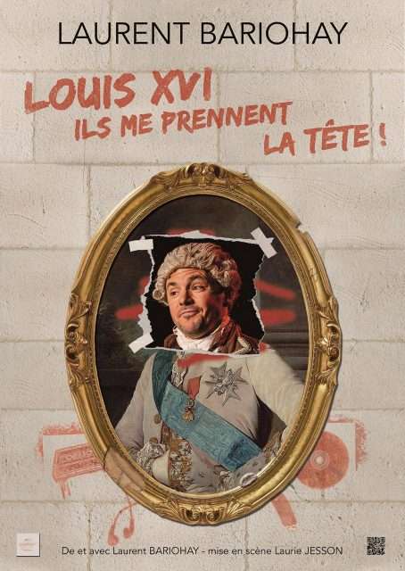 Louis XVI, ils me prennent la tÃªte !