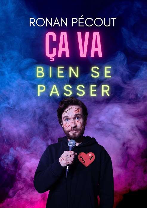 Ronan Pecout - Ca va bien se passer