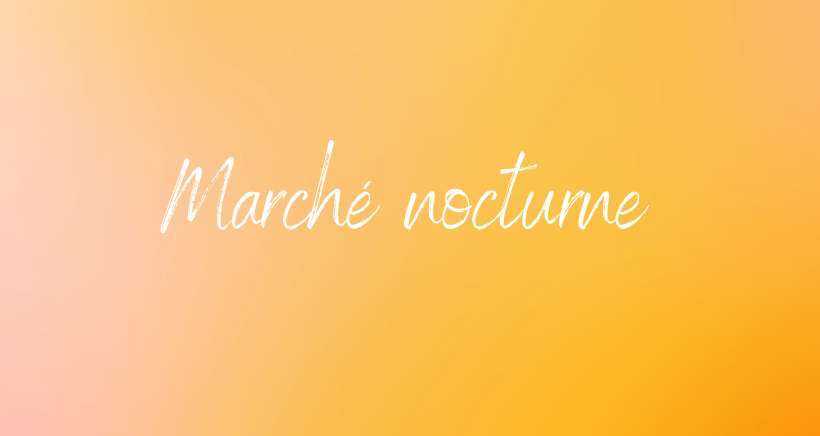 Marché nocturne - La Seyne sur Mer