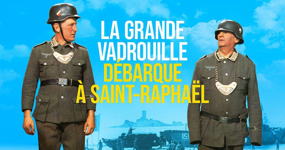 La grande vadrouille dÃ©barque Ã  Saint-RaphaÃ«l