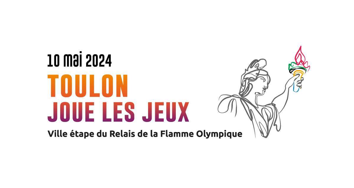 Passage de la Flamme Olympique à Toulon : Programme des activités proposées