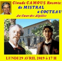 Claude Camous raconte De Mistral à Cocteau, Au coeur des Alpilles