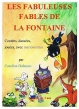 Les fabuleuses fables de La Fontaine - 09/01 - 31/01 - Aix En Provence