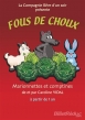 Fous de choux - 16/01 - 24/01 - Aix En Provence